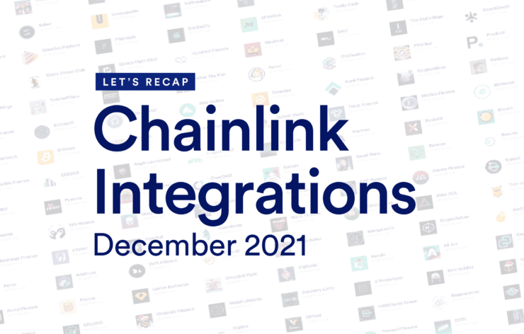 December 2021 Recap: Chainlink Ecosystem Adds 100 Integrations ...